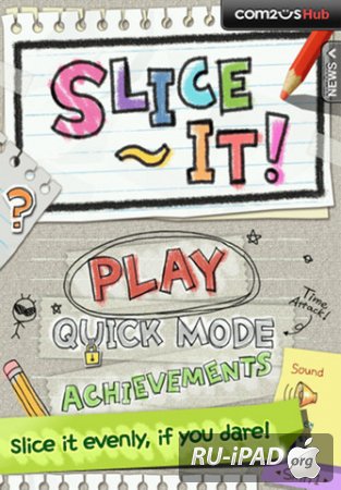 Slice It! [1.9.0] [ipa/iPhone/iPod Touch/iPad]