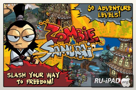 Zombie Samurai [1.1] [ipa/iPhone/iPod Touch]