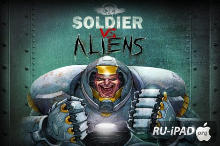 Soldier vs. Aliens [1.1.2] [ipa/iPhone/iPod Touch/iPad]