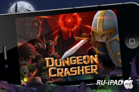 Dungeon Crasher [1.0.5] [ipa/iPhone/iPod Touch/iPad]