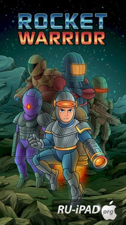 Rocket Warrior [1.1] [ipa/iPhone/iPod Touch/iPad]