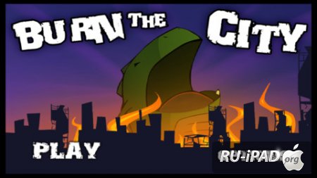 Burn The City [2.9.3] [ipa/iPhone/iPod Touch/iPad]