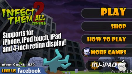 Infect Them All 2 : Zombies [1.3] [IPA/IPHONE/IPOD TOUCH/IPAD]