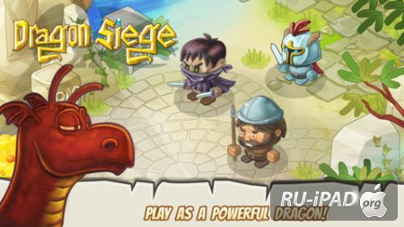 Dragon Siege [1.0] [ipa/iPhone/iPod Touch/iPad]