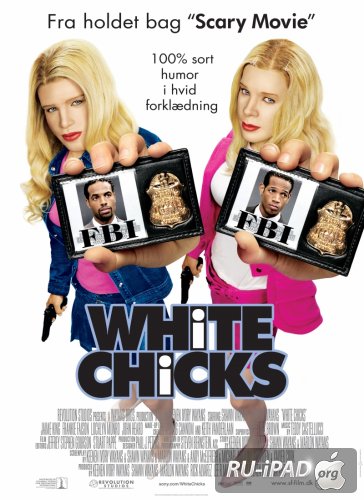   / White Chicks 