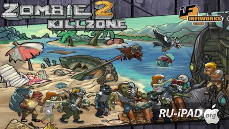 Zombie Kill Zone 2 [1.0] [IPA/IPHONE/IPOD TOUCH/IPAD]