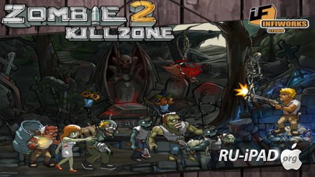 Zombie Kill Zone 2 [1.0] [IPA/IPHONE/IPOD TOUCH/IPAD]