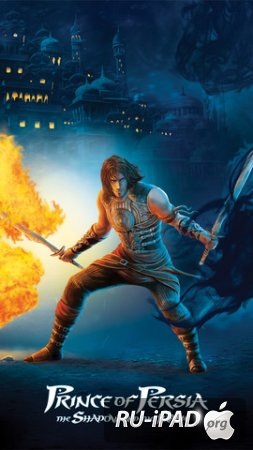 Prince of Persia The Shadow and the Flame [1.0.4][ipa/iPhone/iPod Touch/iPad]