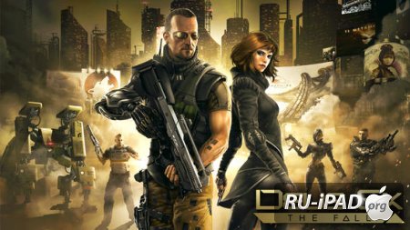 Deus Ex The Fall [1.0.4][ipa/iPhone/iPod Touch/iPad]